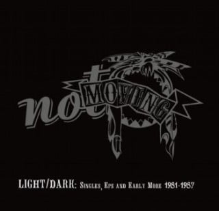 LIGHT / DARK : Singles, Eps & Early More 1981-1987